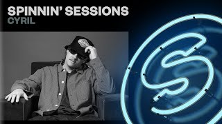 Spinnin’ Sessions Radio – Episode 598  CYRIL [upl. by Eahc]