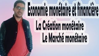 Economie monétaire et financièreLa création monétaireLe marché monétaire4Gestion Academy [upl. by Nevaeh]