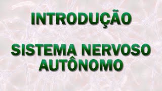 Sistema Nervoso Autônomo Simpático e Parassimpático [upl. by Eirojam460]