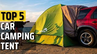 Top 5 Best Car Camping Tents in 2023  Travel and Explore with Comfort [upl. by Harbird330]