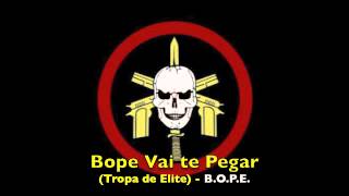 Bope Vai te Pegar [upl. by Nosille762]