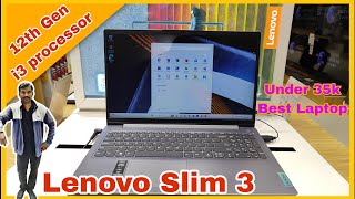 Lenovo Slim 3 i3 12th Generation in Kannada  Lenovo Best Laptop under 35000 [upl. by Bernard597]