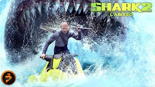 SHARK 2  LABISSO  3 Clip Adrenaliniche con Jason Statham [upl. by Durant]