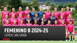 Primer entrenamiento  Lehen lan saioa  Femenino B 202425 [upl. by Malanie98]