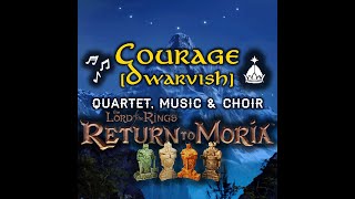 Courage Khuzdûl  Small 4Dwarf Crew  Dwarven Veneration Song  Return to Moria [upl. by Yrrad]