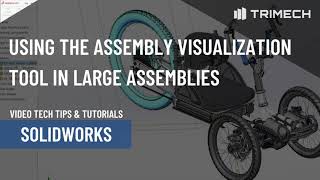 Using the Assembly Visualization Tool in Large Assemblies in SOLIDWORKS [upl. by Loesceke]