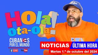 Alex Otaola en vivo últimas noticias de Cuba  Hola OtaOla martes 1º de octubre del 2024 [upl. by Waite791]