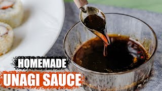 Homemade Unagi Sauce Eel Kobayashi Sauce Recipe [upl. by Ttekcirc]