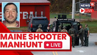 Lewiston Maine shooting 2023 LIVE  Manhunt Intensifies For Maine Mass Shooter  US News LIVE  N18L [upl. by Aluin]