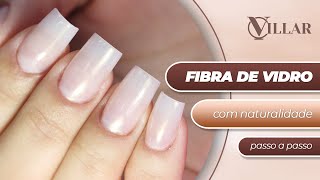 COMO FAZER UNHAS DE FIBRA DE VIDRO COM NATURALIDADE [upl. by Wylie385]