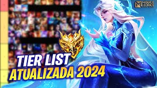 TIER LIST DOS MELHORES HERÓIS ATUALIZADA 2024  MOBILE LEGENDS [upl. by Mahla]