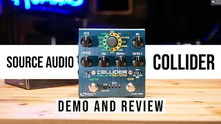 Source Audio Collider Demo and Review [upl. by Delaine]