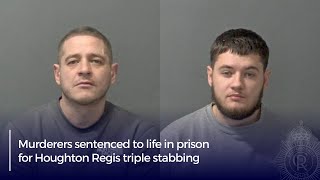 Murderers sentenced to life in prison for Houghton Regis triple stabbing [upl. by Kaden225]