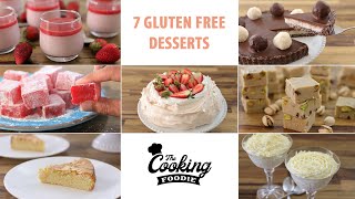 7 GlutenFree Dessert Recipes [upl. by Anaej917]