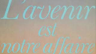 L’Avenir est notre affaire INA 1977 [upl. by Wanda]