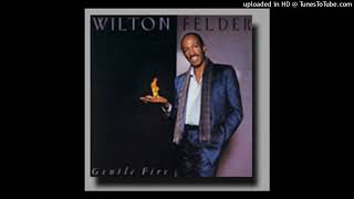 Wilton Felder Gentle Fire [upl. by Oleg]