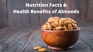 ALMONDS NUTRITION FACTS AND HEALTH BENEFITS FOODI 360 [upl. by Enirod431]