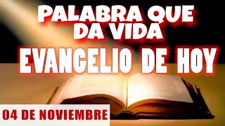 EVANGELIO DE HOY l LUNES 04 DE NOVIEMBRE  CON ORACIÓN Y REFLEXIÓN  PALABRA QUE DA VIDA 📖 [upl. by Ecnerwaled726]