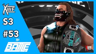 XWF S3 Episode 53 What BATTLE WWE 2K24 [upl. by Tahp70]