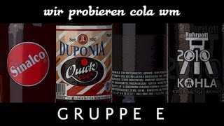 Cola WM Gruppe E Sinalco Duponia Premium Ruhrpott [upl. by Anai]