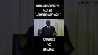 ARMANDO GUEBUZA VS RENAMO ✴️✴️✴️ [upl. by Gusti]