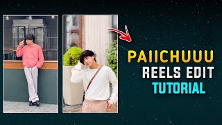 PAIICHUUU INSTAGRAM REELS VIDEO EDITING TUTORIAL  INSTAGRAM REELS TRENDING TUTORIAL  MUNZEER REELS [upl. by Jacky]