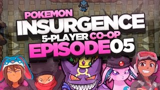 Pokémon Insurgence 5Player Randomized Nuzlocke  Ep 5 quotThe Best Episode of All Timequot [upl. by Lanod]