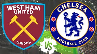 WEST HAM VS CHELSEA  Liga Inglesa 20242025 [upl. by Ellehsram]