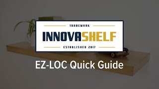 InnovaShelf EZLOC Floating Shelf Bracket Installation Guide  Remodel Market [upl. by Baniaz]