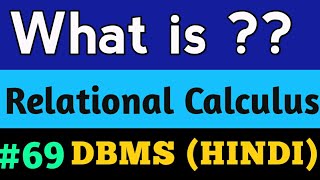 Relational Calculus  relational calculus database  relational calculus in hindi  DBMS 69 [upl. by Heimer]