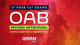 1ª fase do 41º Exame OAB Revisão Antecipada Como acertar 40 questões  Dia 2 [upl. by Drawets635]