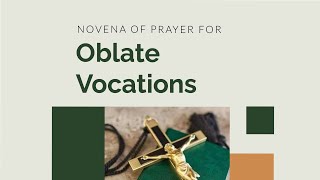 INTRODUCTION TO THE NOVENA PRAYER FOR FOR OBLATE VOCATIONS [upl. by Fakieh]