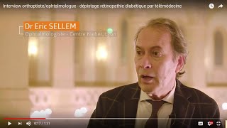 Interview orthoptisteophtalmologue  dépistage rétinopathie diabétique par télémédecine [upl. by Repotsirhc]