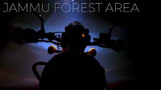 JAMMU NIGHT RIDE THROUGH FOREST AREA  CLASSIC 350  ROYAL ENFIELD [upl. by Aerdnahc]