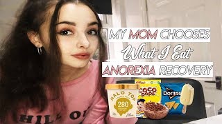 My Mom Chooses what I eat for a day  Anorexia Recovery [upl. by Atsyrc]