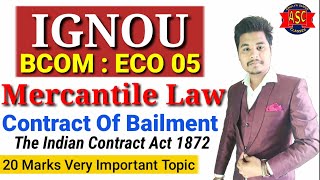 Contract Of Bailment Indian Contract Act 1872Contracts of Bailment amp PledgeMercantile Law ECO 05 [upl. by Ardnuahs774]