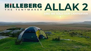 The Hilleberg Allak 2 amp we sold our campervan [upl. by Neyr]