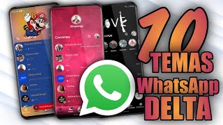 10 NOVOS TEMAS PARA VOCÊ USAR NO WHATSAPP DELTA ULTRA ATUALIZADO [upl. by Nnahgaem898]