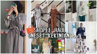 SHOPEE HAUL ONE SET KEKINIAN✨  NYAMAN BANGET WAJIB COBAA [upl. by Resay121]