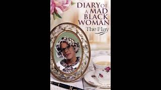 Diary Of A Mad Black Woman The Play Overture [upl. by Ecidnac]