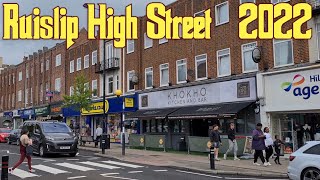 Ruislip High Street 2022 Walking Through [upl. by Homerus417]