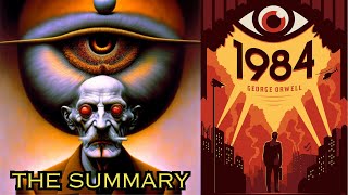 Summary of 1984 by George Orwell [upl. by Ardys]