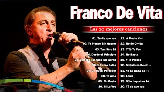 Franco De Vita SUS 20 MAYORES ÉXITOS  Franco De Vita LAS MEJORES CANCIONES DE MIX [upl. by Carling]