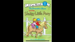 The Berenstain Bears and the Shaggy Little Pony Read Aloud  Read Along Story [upl. by Ahtinak]