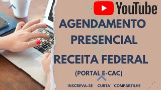 Como fazer agendamento  Receita FederalPortal eCac [upl. by Jaquelyn]