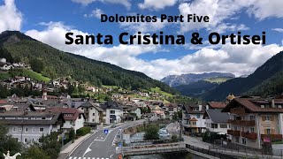 Exploring the Dolomites  Part Five Santa Cristina amp Ortisei  Italy Travel Vlog 23 [upl. by Kallista]