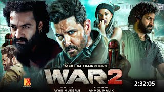 War 2 Full Movie Hindi Dubbed 2024 Release Update  Jr Ntr  Hrithik Roshan  Kiara  South Movie [upl. by Afton208]