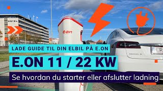 Start opladning med EON på 11  22 kW offentlige ladere med din Elbil [upl. by Mack775]