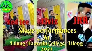 Xed Lee amp JKR amp Eelviz Stage Song At Lilong Haoreibi College 2021 [upl. by Gaige]