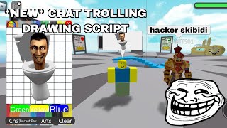 FE NEW Trolling Chat Drawing Script WORKS ON EVERY GAMES FluxusHydrogenDelta Arceus X Mobile [upl. by Castera]